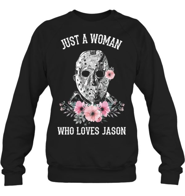 Just A Woman Who Loves Jason Shirt