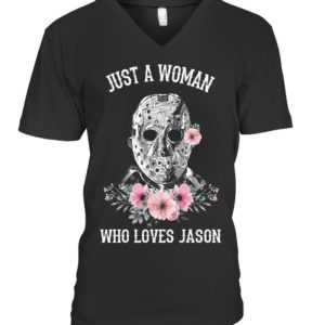 Just A Woman Who Loves Jason Shirt