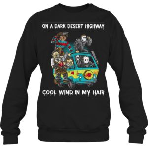 Jason Freddy On A Dark Desert Highway, Cool Wind In My Hair Halloween Shirt image Jason Freddy On A Dark Desert Highway, Cool Wind In My Hair Halloween Shirt