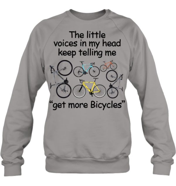 The Little Voices In My Head Keep Telling Me Get More Bicycles Shirt