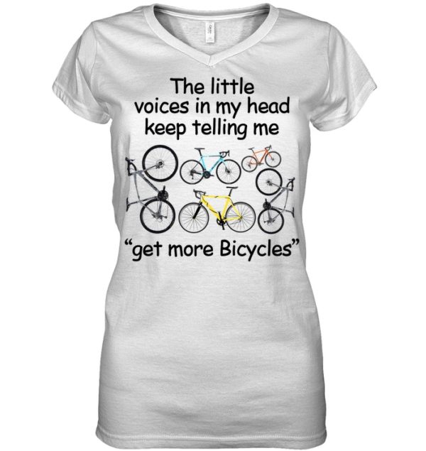 The Little Voices In My Head Keep Telling Me Get More Bicycles Shirt