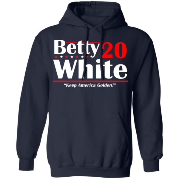 Betty White 2020 Election Keep America Golden Funny Golden Girls Shirt