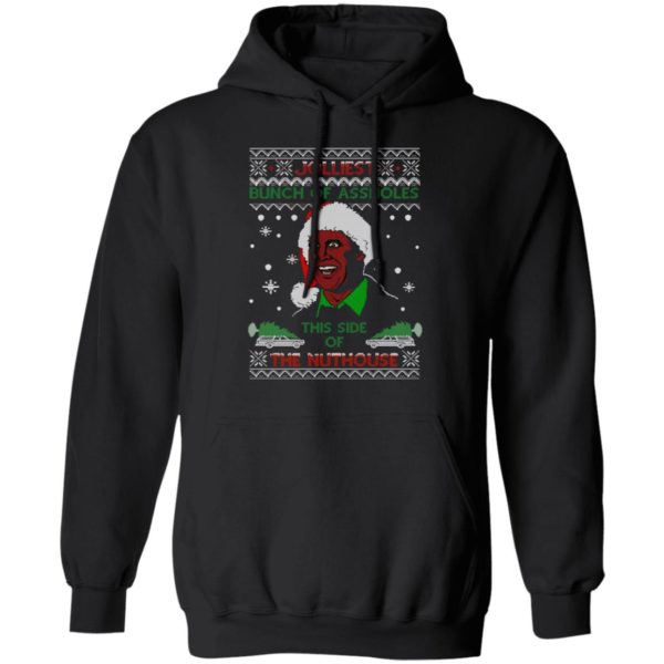 The Jolliest Bunch of Assholes This Side of the Nuthouse Ugly Christmas Shirt