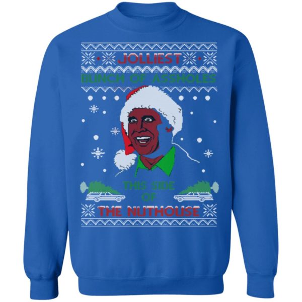 The Jolliest Bunch of Assholes This Side of the Nuthouse Ugly Christmas Shirt