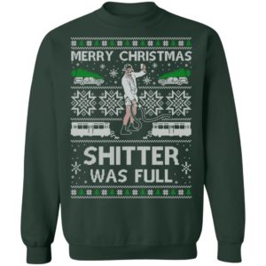 Shitter Was Full Ugly Christmas Sweater Cousin Eddie Christmas Shirt