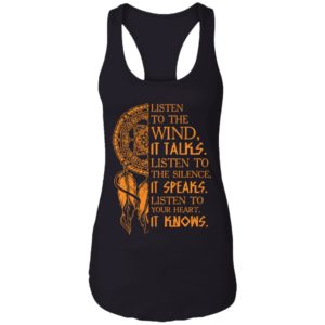 Listen To The Wind It Talks Listen To The Silence It Speaks Shirt