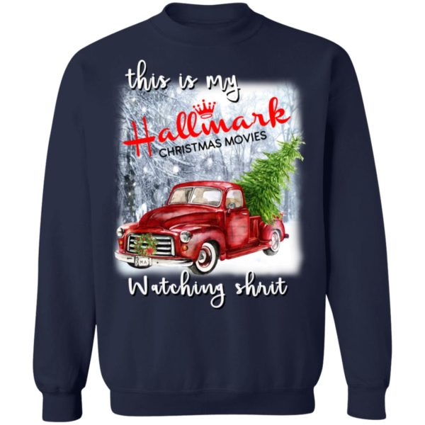 This Is My Hallmark Christmas Movies Watching Shirt