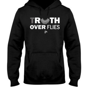 Truth Over Filies Shirt