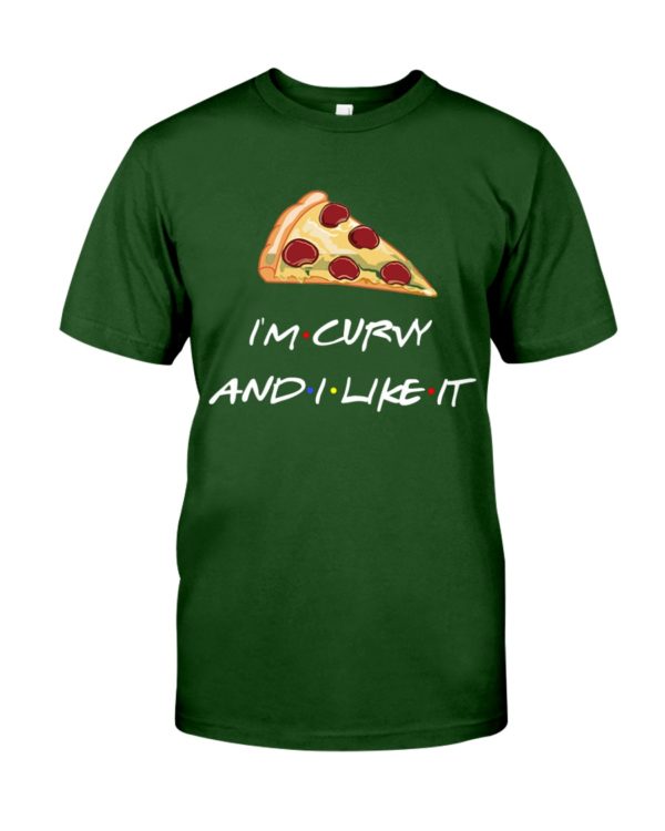 I'm Curvy And I Like It Shirt