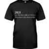 2021 The First Rule Of 2021 Is:You Don’t Talk About 2020 Shirt