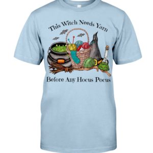 This Witch Needs Yarn Before Any Hocus Pocus Shirt