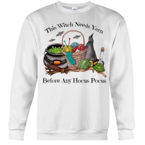 This Witch Needs Yarn Before Any Hocus Pocus Shirt