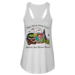 This Witch Needs Yarn Before Any Hocus Pocus Shirt