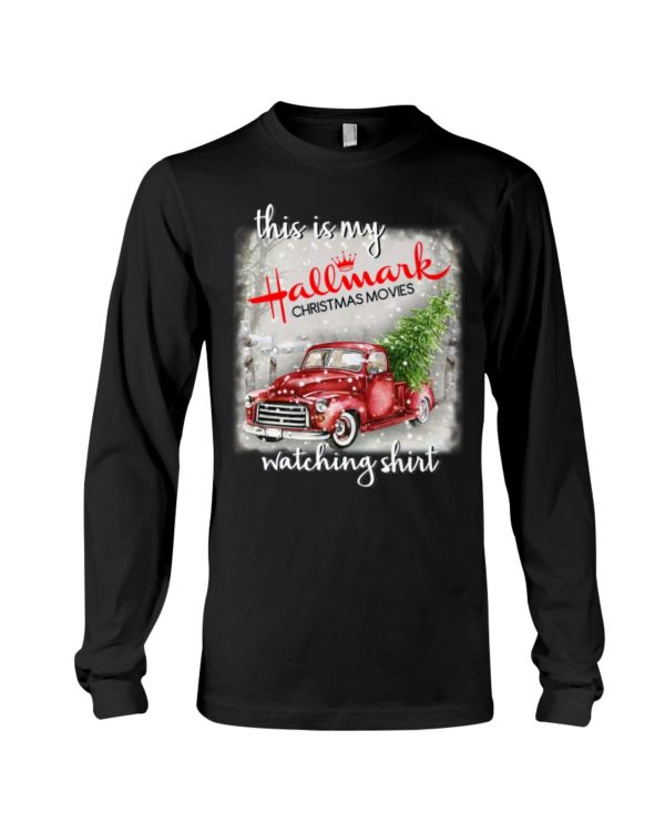 This Is My Hallmark Christmas Movies Watching Shirt