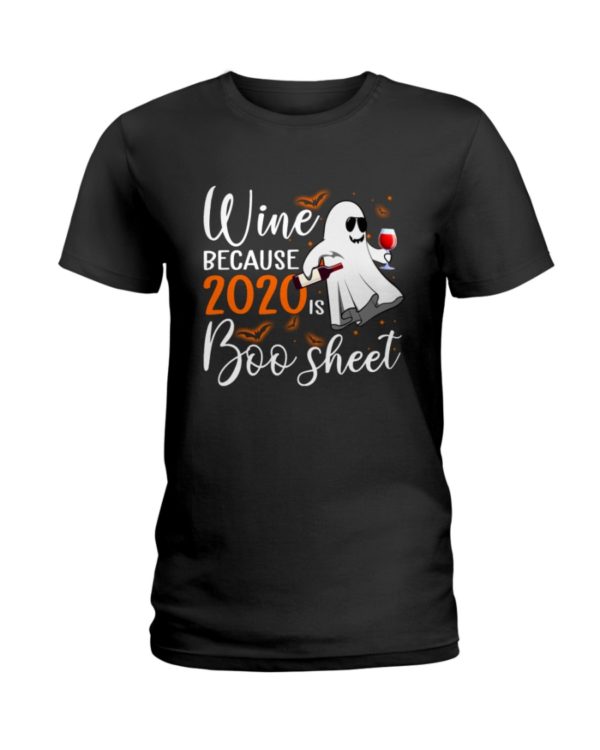 Wine Because 2020 Is Boo Sheet Shirt