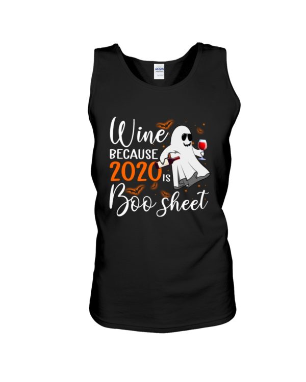 Wine Because 2020 Is Boo Sheet Shirt