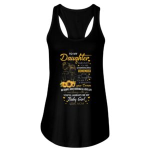 To My Daughter Whenever You Feel Overwhelmed Remember Whose Daughter You Are Sunflower Shirt