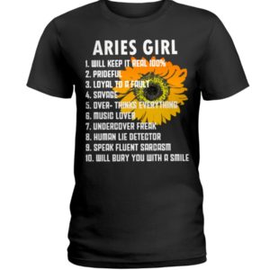 Sunflower Aries Girl: 1 Will Keep It Real 100%, 2 Prideful Shirt