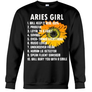 Sunflower Aries Girl: 1 Will Keep It Real 100%, 2 Prideful Shirt