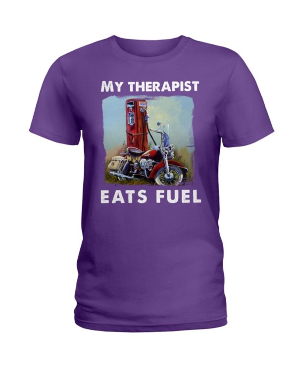 My Therapist Eats Fuel Funny Motorcycle Shirt