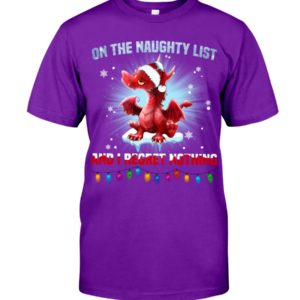 On The Naughty List And I Regret Nothing Shirt
