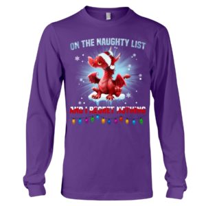On The Naughty List And I Regret Nothing Shirt