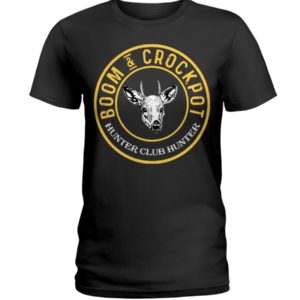 Boom & Crockpot, Hunter Club Hunter Shirt