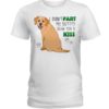 Labrador I Didn’t Fart My Butt Blew You A Kiss Shirt