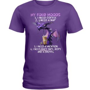 Dragon Moods: I Need Coffee I Need A Nap Shirt