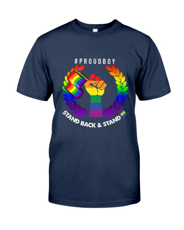 Stand Back And Stand By campaigns LGBT Shirt