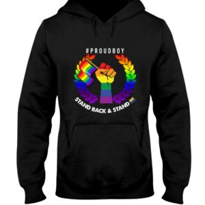 Stand Back And Stand By campaigns LGBT Shirt image Stand Back And Stand By campaigns LGBT Shirt