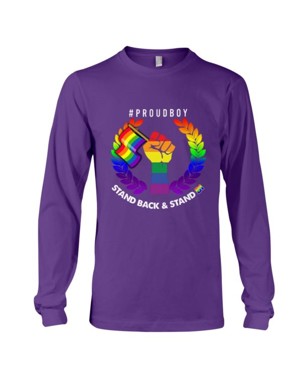 Stand Back And Stand By campaigns LGBT Shirt