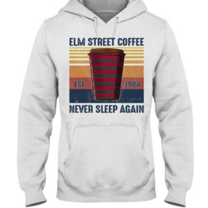 Elm Street Coffee Never Sleep Again Shirt
