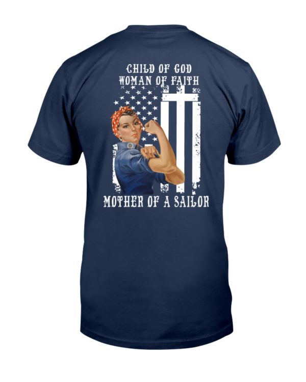 Child Of God Woman Of Faith Mother Of A Sailor Shirt