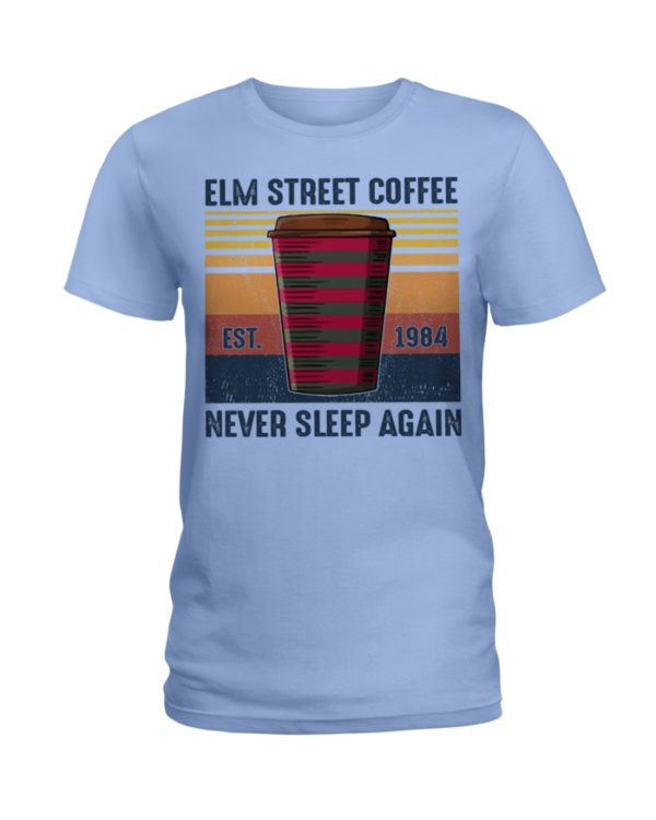 Elm Street Coffee Never Sleep Again Shirt