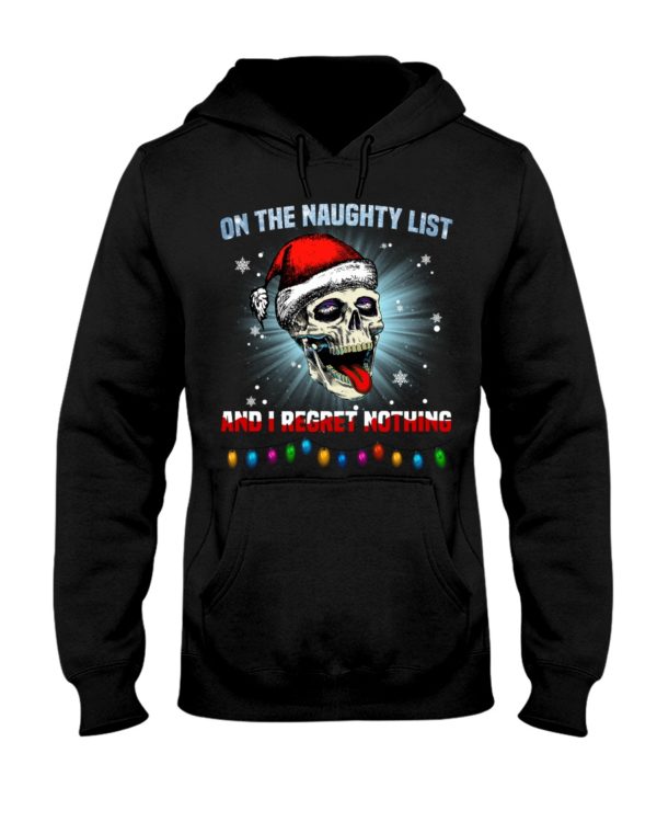 Skull On The Naughty List And I Reget Nothing Christmas Shirt