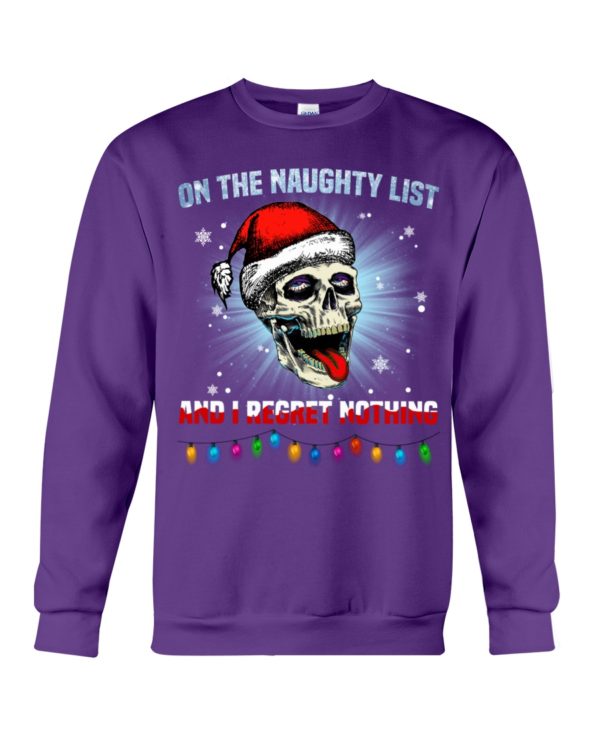 Skull On The Naughty List And I Reget Nothing Christmas Shirt