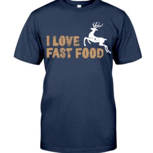 Barren Ground Caribou, I Love Fast Food Love Hunting Shirt image Barren Ground Caribou, I Love Fast Food Love Hunting Shirt
