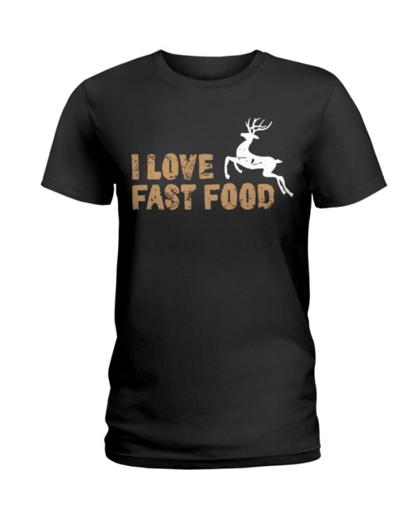 Barren Ground Caribou, I Love Fast Food Love Hunting Shirt