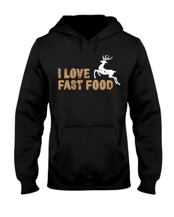 Barren Ground Caribou, I Love Fast Food Love Hunting Shirt