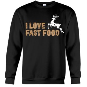 Barren Ground Caribou, I Love Fast Food Love Hunting Shirt image Barren Ground Caribou, I Love Fast Food Love Hunting Shirt