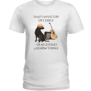Dogs and Guitar That's What I Do I Play Guitar Shirt