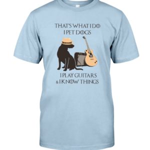 Dogs and Guitar That's What I Do I Play Guitar Shirt
