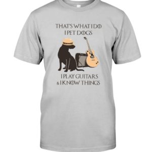 Dogs and Guitar That's What I Do I Play Guitar Shirt