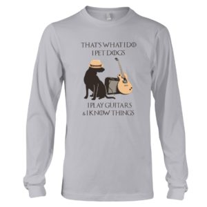 Dogs and Guitar That's What I Do I Play Guitar Shirt