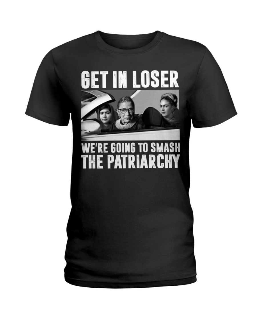 Ruth Bader Ginsburg Get In Loser We’re Going To Smash The Patriarchy RBG Shirt image Ruth Bader Ginsburg Get In Loser We’re Going To Smash The Patriarchy RBG Shirt