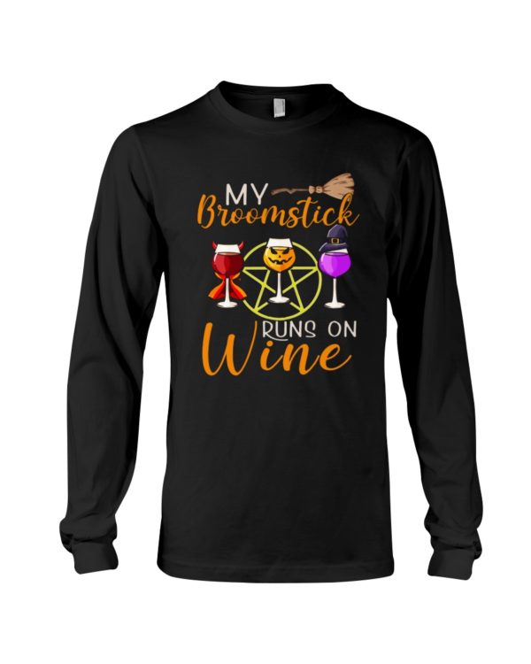 My Broomstick Runs On Wine Halloween Shirt
