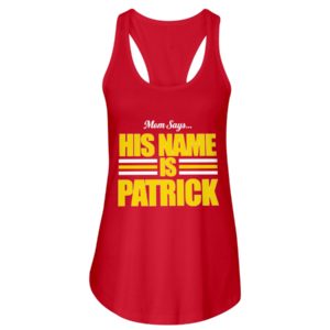 Mom Says His Name Is Patrick Shirt image Mom Says His Name Is Patrick Shirt