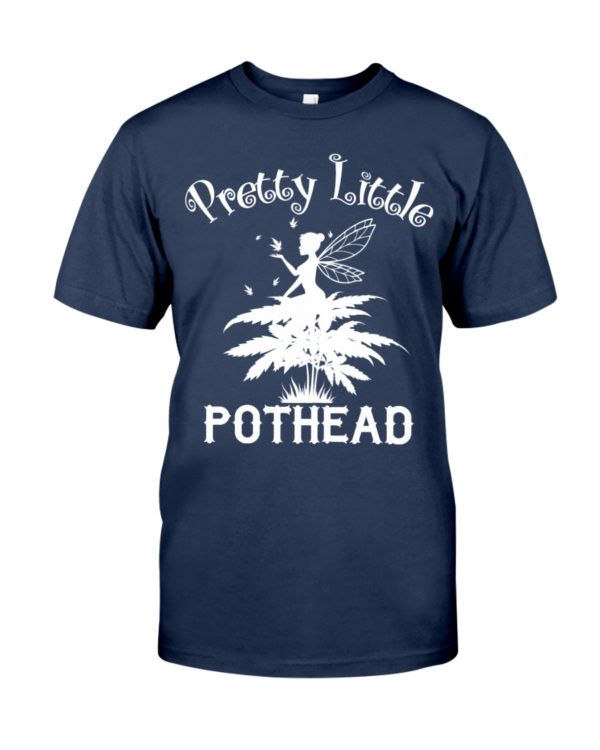 Pretty Little Pothead Shirt