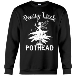 Pretty Little Pothead Shirt